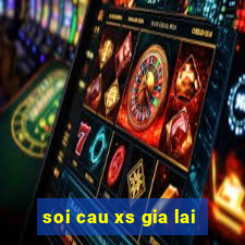 soi cau xs gia lai