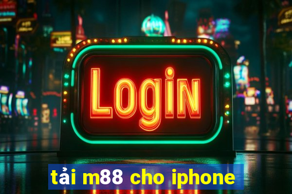 tải m88 cho iphone