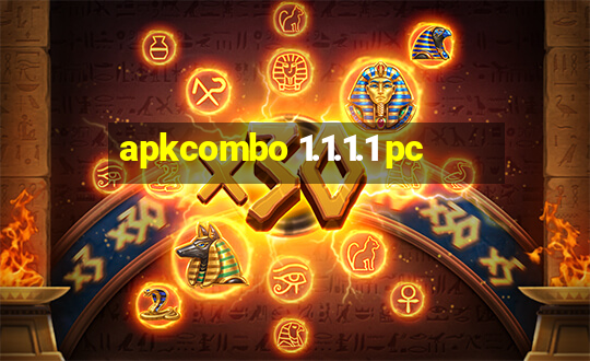 apkcombo 1.1.1.1 pc