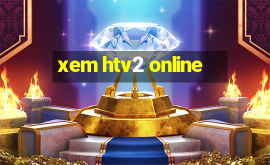 xem htv2 online