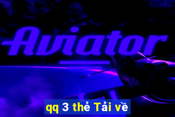 qq 3 thẻ Tải về