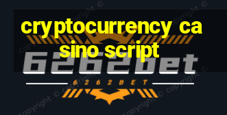 cryptocurrency casino script