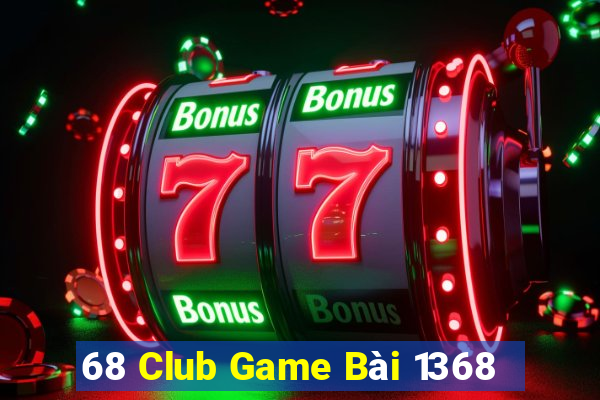 68 Club Game Bài 1368