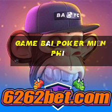 game bài poker miễn phí