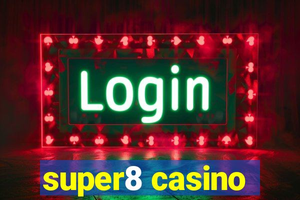 super8 casino