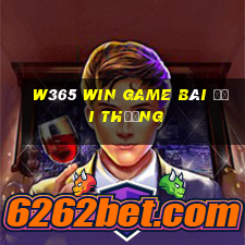 W365 Win Game Bài Đổi Thưởng