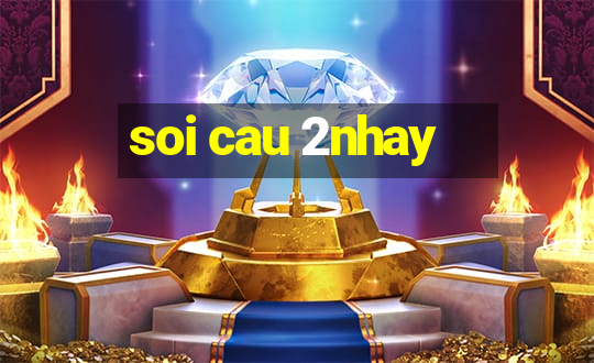 soi cau 2nhay