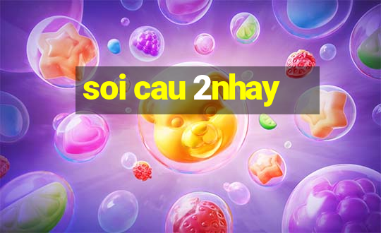 soi cau 2nhay