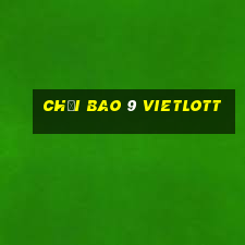 chơi bao 9 vietlott