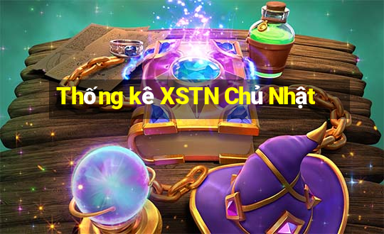 Thống kê XSTN Chủ Nhật