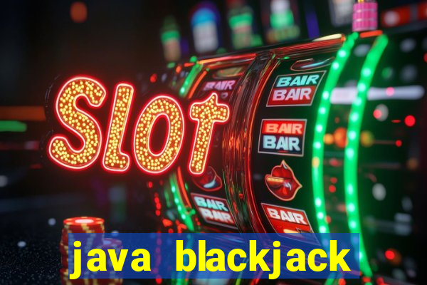 java blackjack while loop