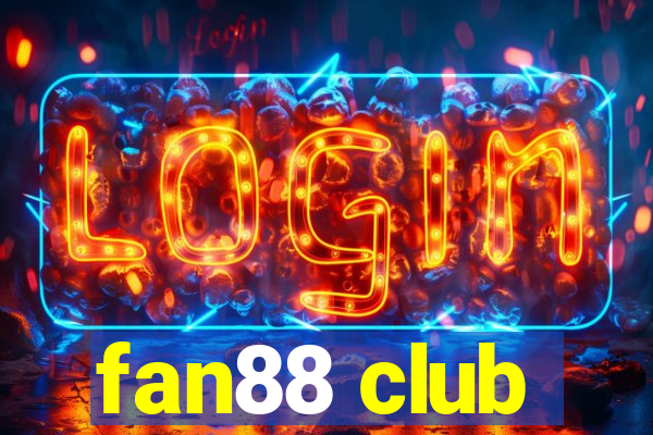 fan88 club