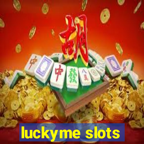 luckyme slots