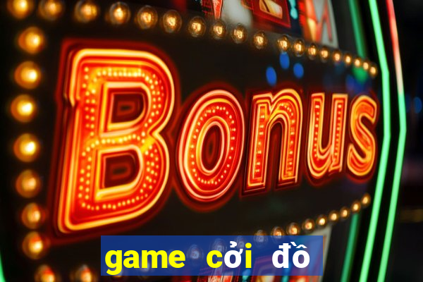 game cởi đồ con trai