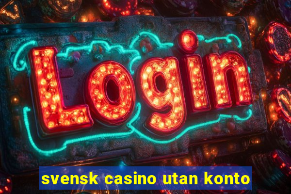 svensk casino utan konto