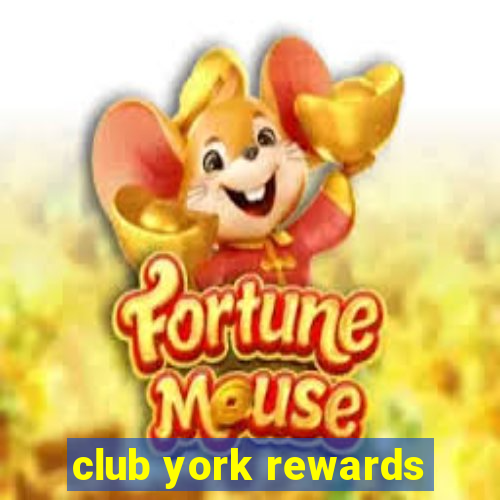 club york rewards