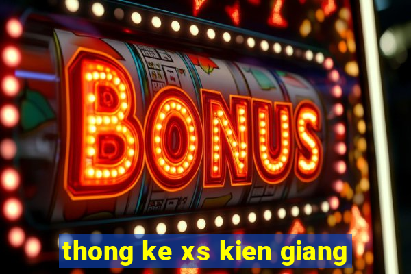 thong ke xs kien giang