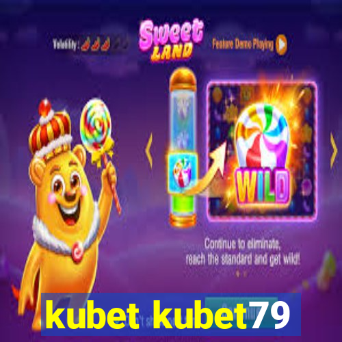 kubet kubet79