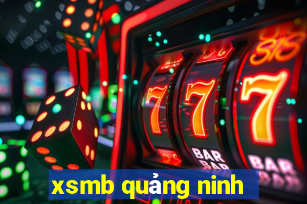 xsmb quảng ninh