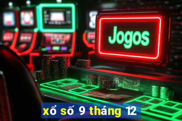 xổ số 9 tháng 12