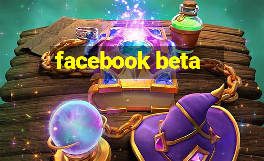 facebook beta