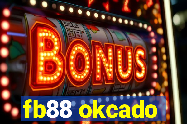 fb88 okcado