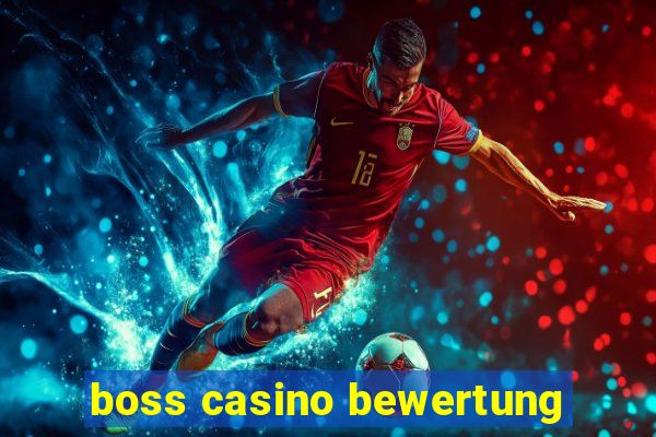 boss casino bewertung