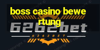 boss casino bewertung