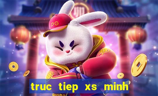 truc tiep xs minh ngoc mn