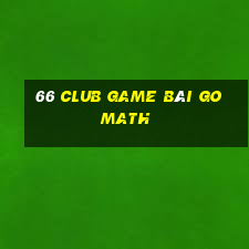 66 Club Game Bài Go Math