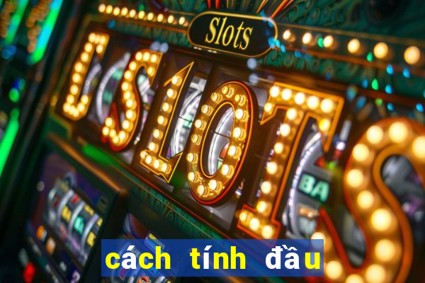 cách tính đầu đuôi số đề