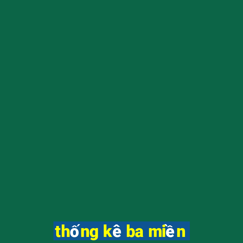 thống kê ba miền