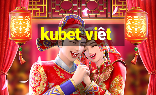 kubet viêt