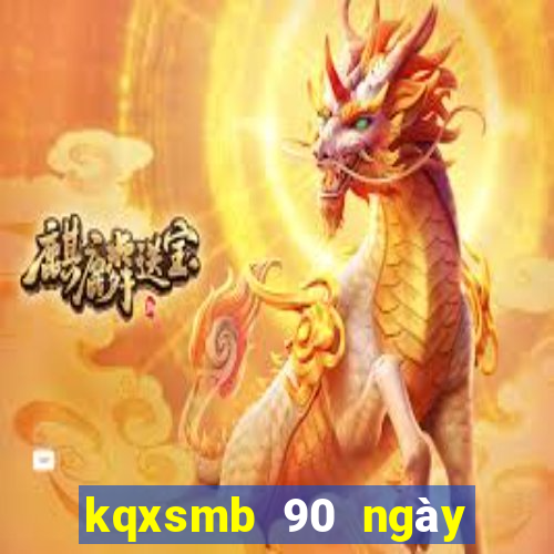 kqxsmb 90 ngay gan nhat