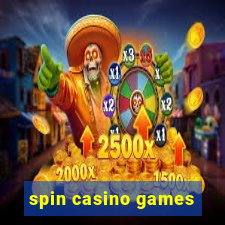 spin casino games