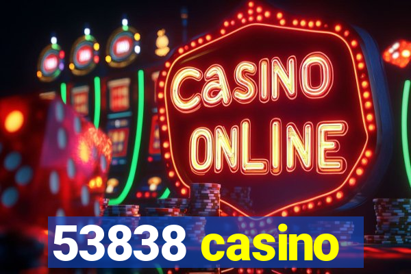 53838 casino