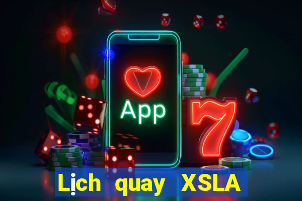 Lịch quay XSLA ngày 14