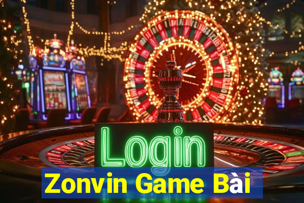 Zonvin Game Bài