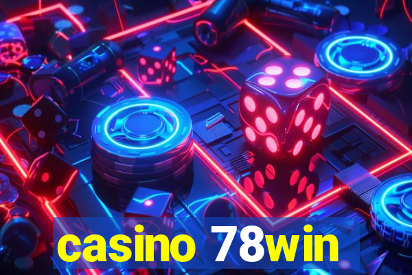 casino 78win