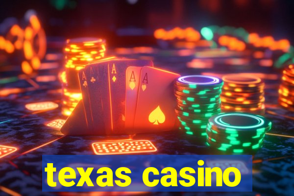 texas casino