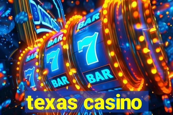 texas casino