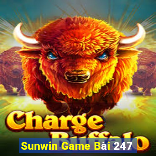 Sunwin Game Bài 247