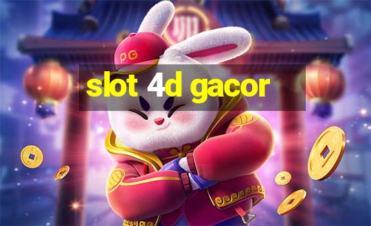 slot 4d gacor