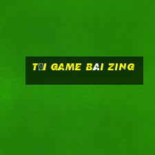 tải game bài zing