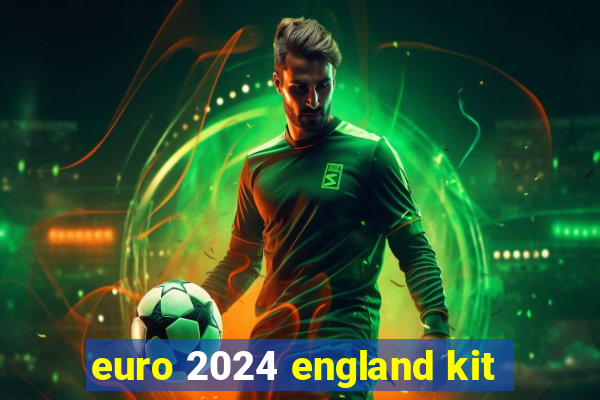 euro 2024 england kit