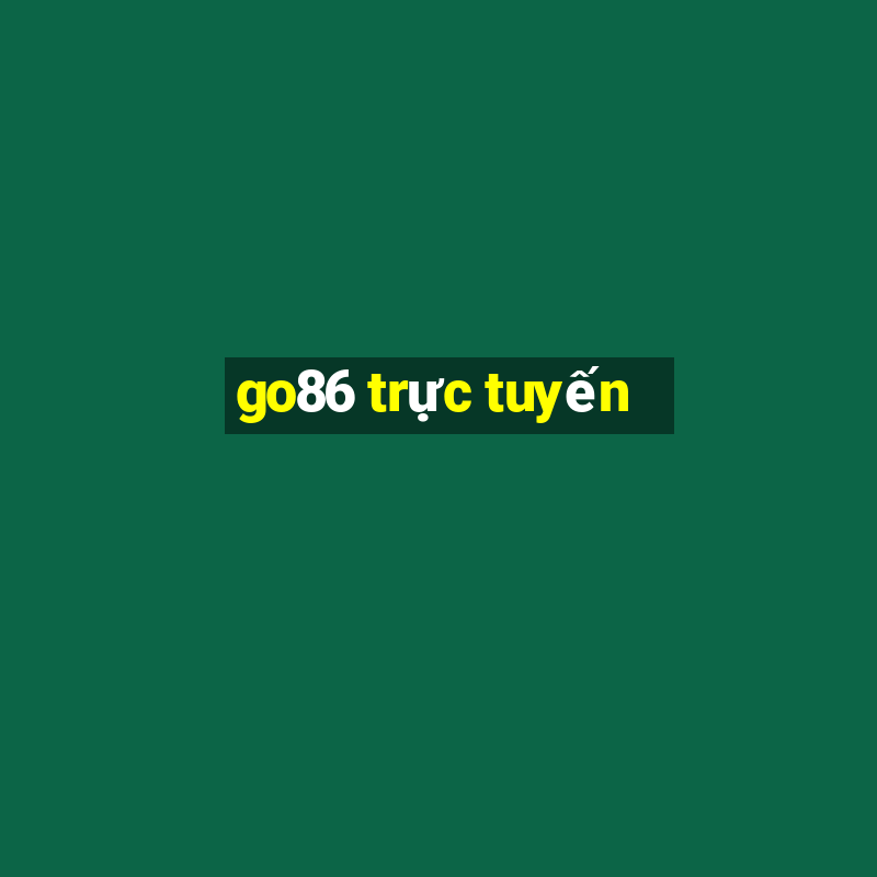 go86 trực tuyến