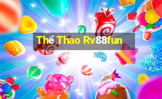 Thể Thao Rv88fun