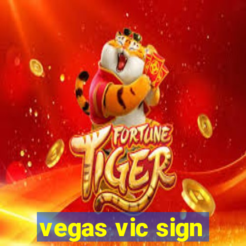 vegas vic sign