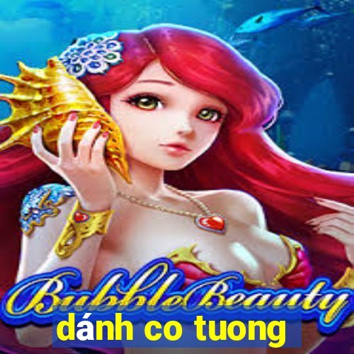 dánh co tuong