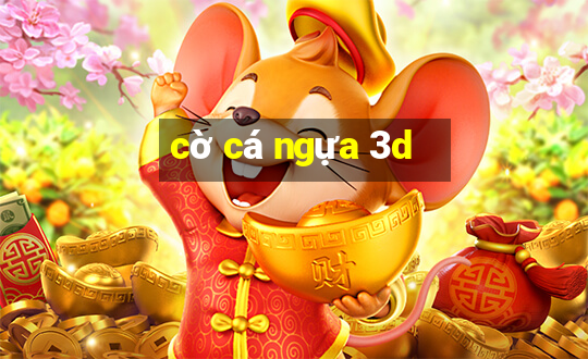 cờ cá ngựa 3d